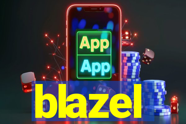 blazel