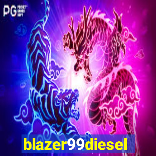 blazer99diesel