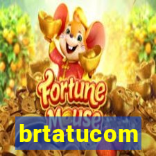 brtatucom