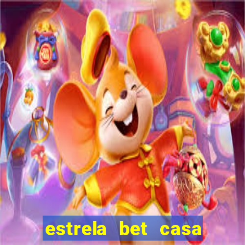 estrela bet casa de aposta