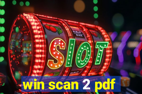 win scan 2 pdf