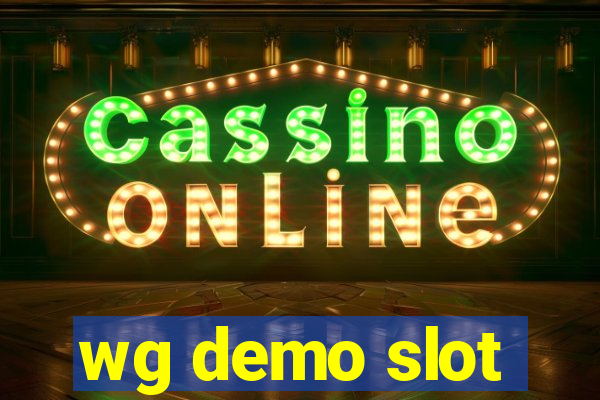 wg demo slot