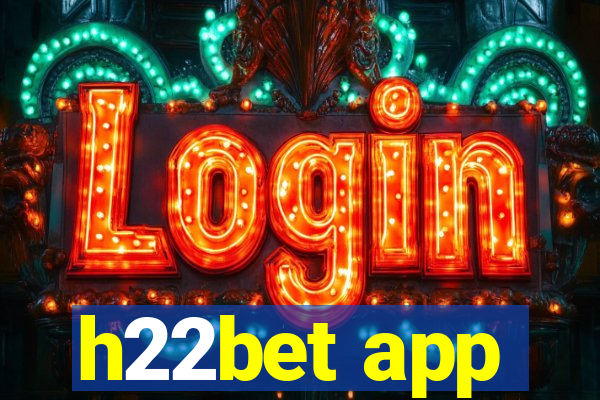 h22bet app