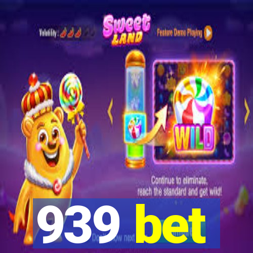 939 bet