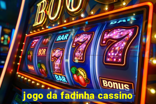 jogo da fadinha cassino