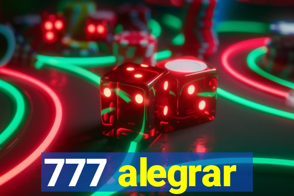 777 alegrar