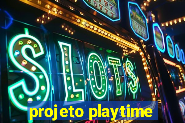 projeto playtime