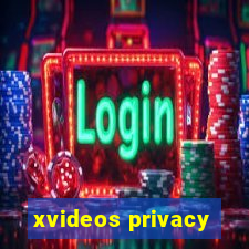 xvideos privacy