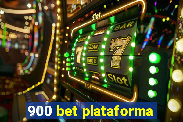 900 bet plataforma