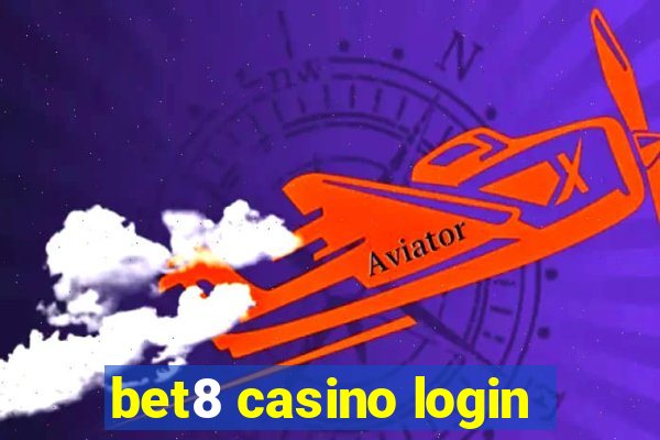 bet8 casino login