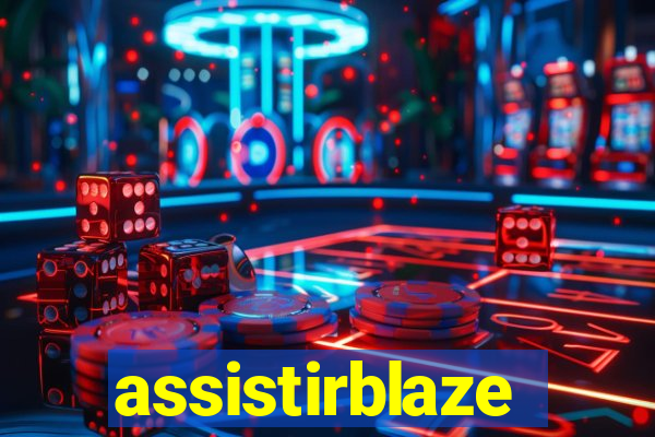 assistirblaze