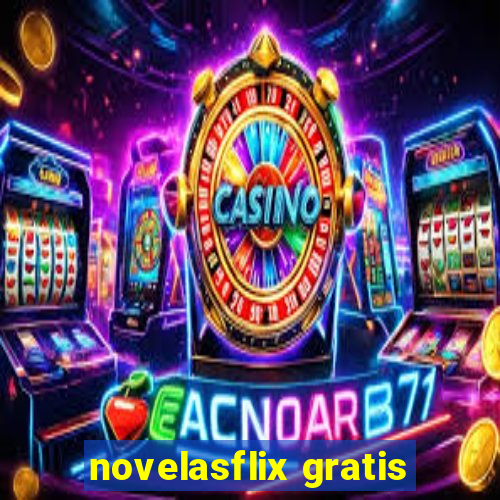 novelasflix gratis