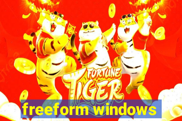 freeform windows