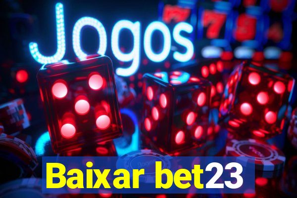 Baixar bet23