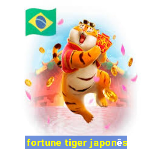 fortune tiger japonês