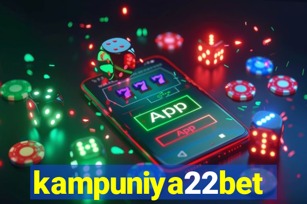 kampuniya22bet