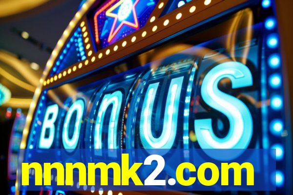 nnnmk2.com