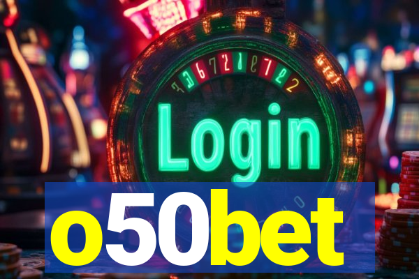 o50bet