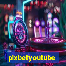 pixbetyoutube