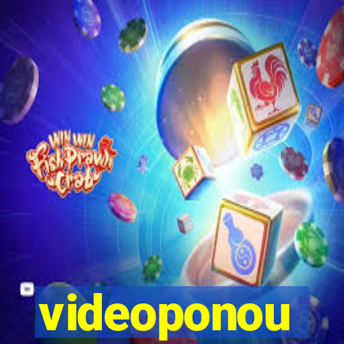 videoponou