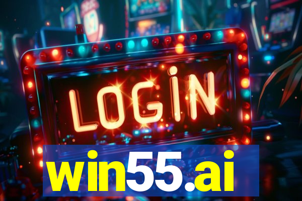 win55.ai